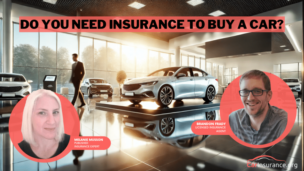 Do you need insurance to buy a car?