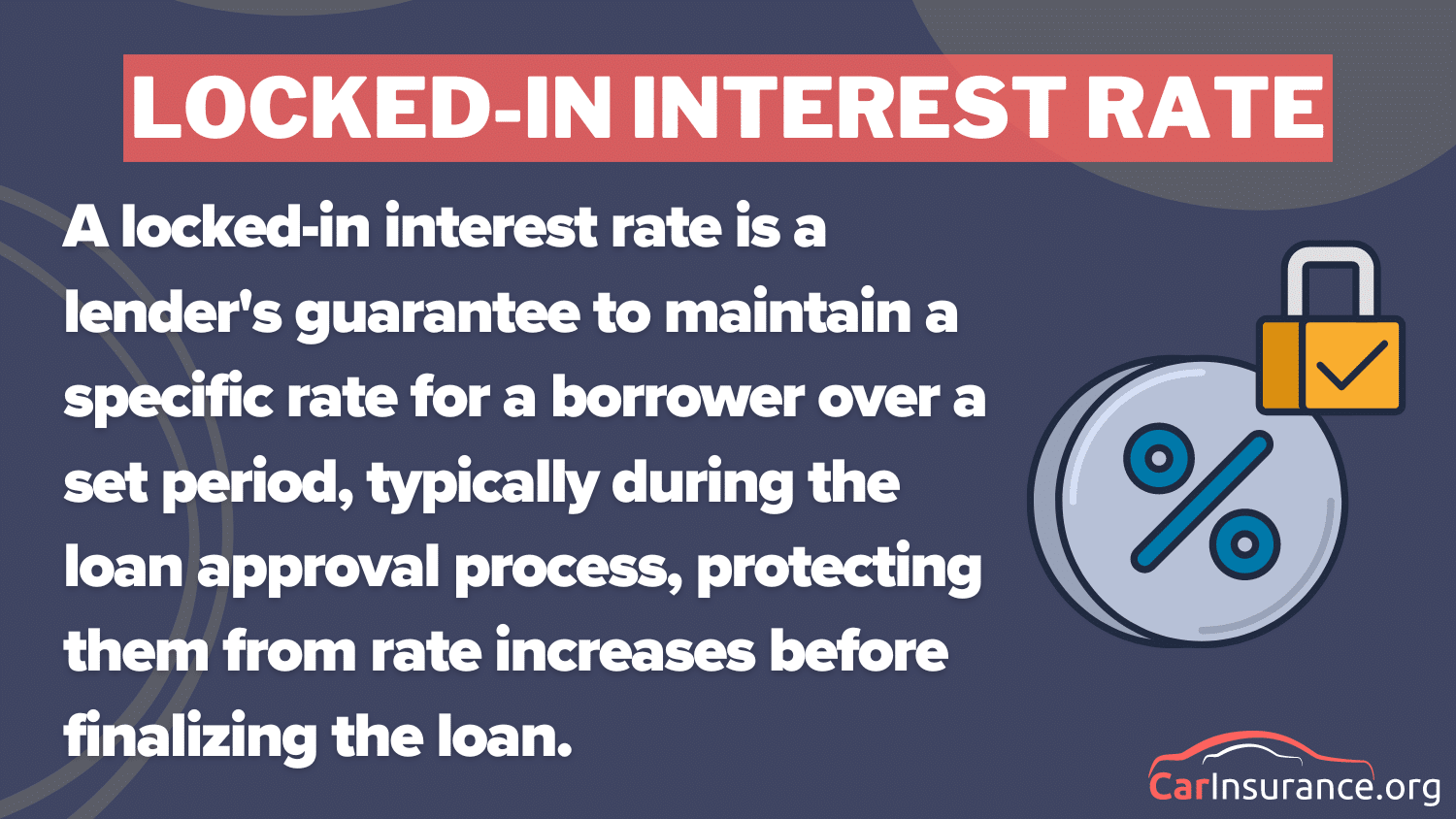 Locked-In Interest Rate Definition Card: Should you refinance your car loan?