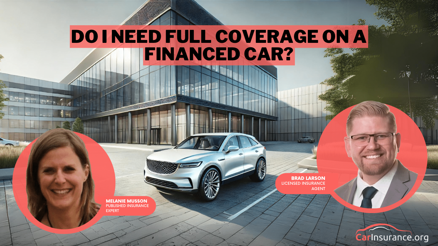 do i need full coverage on a financed car